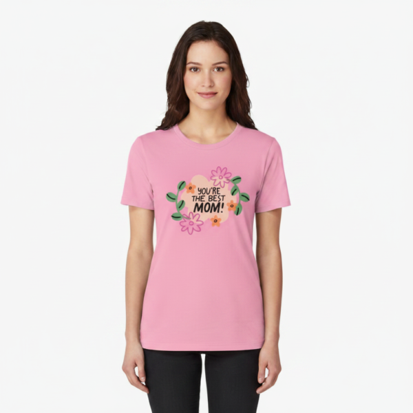 youre the best mom floral t shirt
